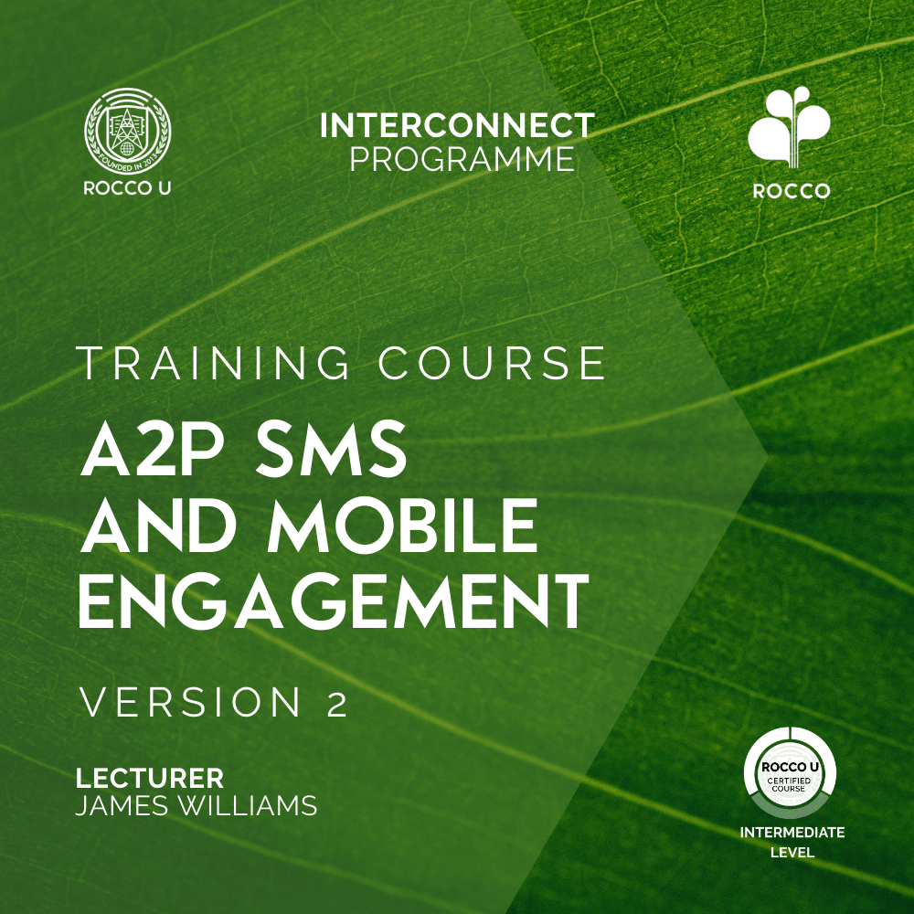A2P SMS AND MOBILE ENGAGEMENT COURSE